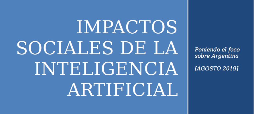 Dossier: “Impactos sociales de la Inteligencia Artificial. Poniendo el foco sobre Argentina”