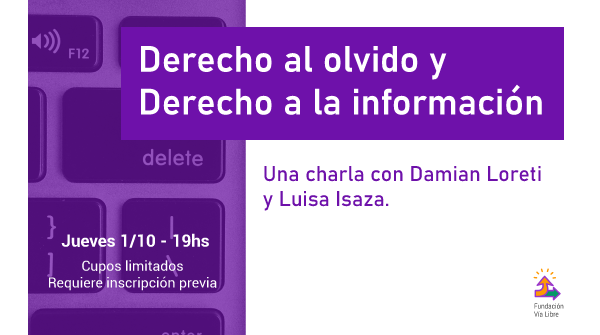 Charla “Derecho al olvido y Derecho a la información”